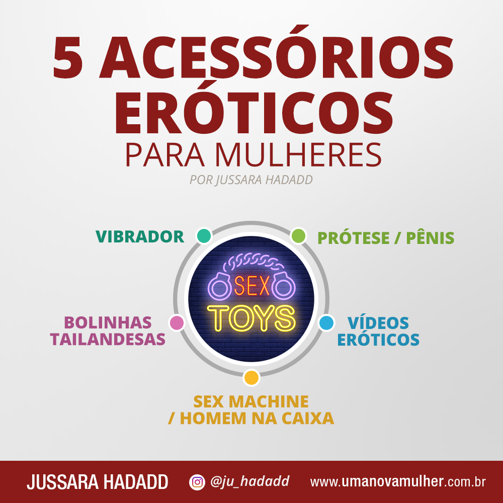 Acessórios eróticos para mulheres, por Jussara Hadadd