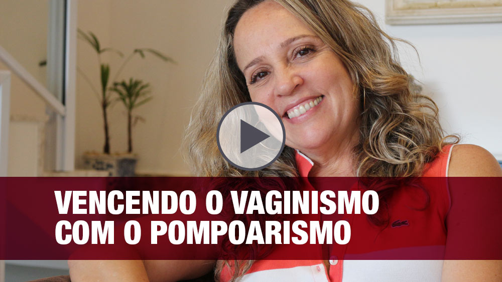 Caminhos do Pompoarismo | Vencendo o Vaginismo com a Ginástica Íntima - por Jussara Hadadd