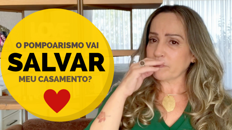 O Pompoarismo vai salvar meu casamento? | Caminhos do Pompoarismo - Jussara Hadadd