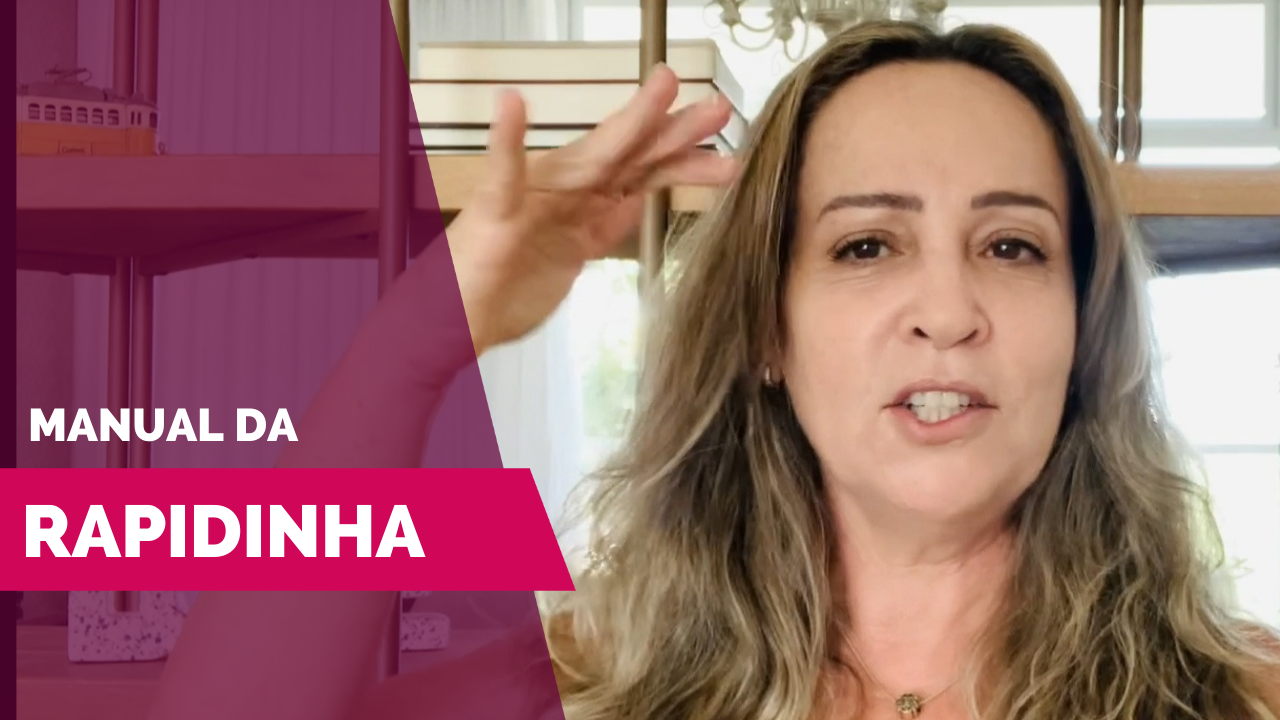 Vídeo | Manual da Rapidinha - por Jussara Hadadd