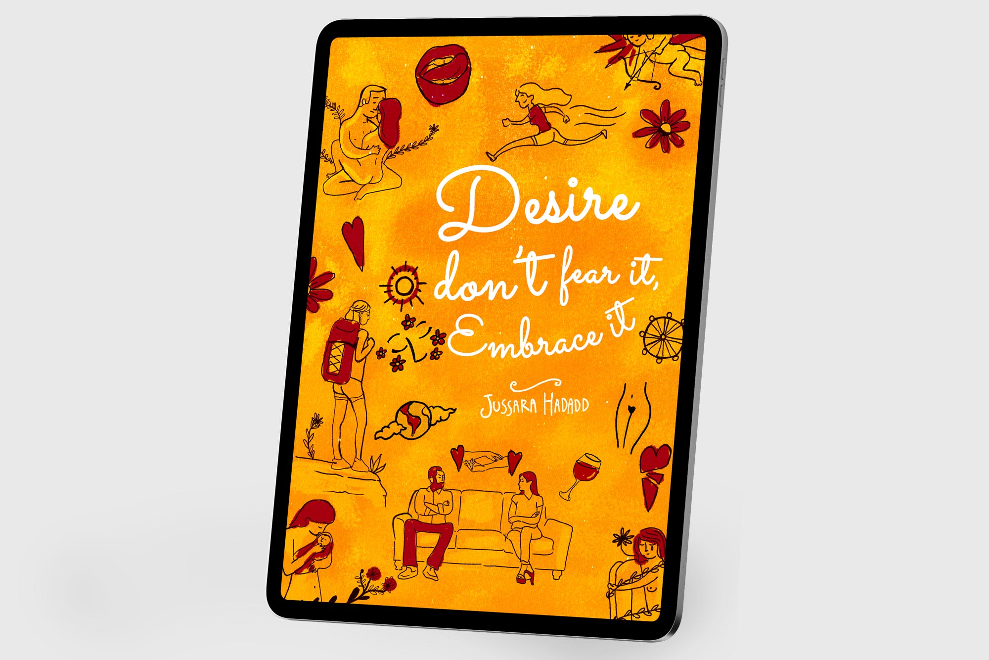 DESIRE - DON’T FEAR IT, EMBRACE IT